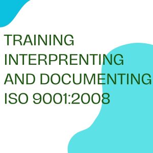 INTERPRETING AND DOCUMENTING ISO 9001:2008 TRAINING pelatihan interpreting-documenting-iso-9001-2008 online