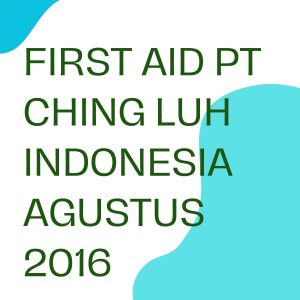 pelatihan first-aid-pt-ching-luh-indonesia-agustus-2016 online