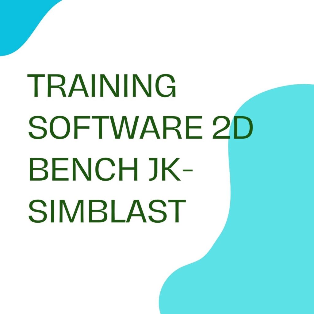 TRAINING SOFTWARE 2D BENCH JK-SIMBLAST SOFTWARE 2D BENCH JK-SIMBLAST