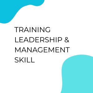 pelatihan LEADERSHIP & MANAGEMENT SKILL online