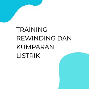 pelatihan REWENDING DAN KUMPARAN LISTRIK online
