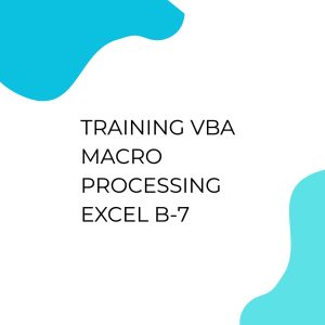 TRAINING VBA MACRO PROCESSING EXCEL B-7 pelatihan VBA MACRO PROCESSING EXCEL B - 7 online