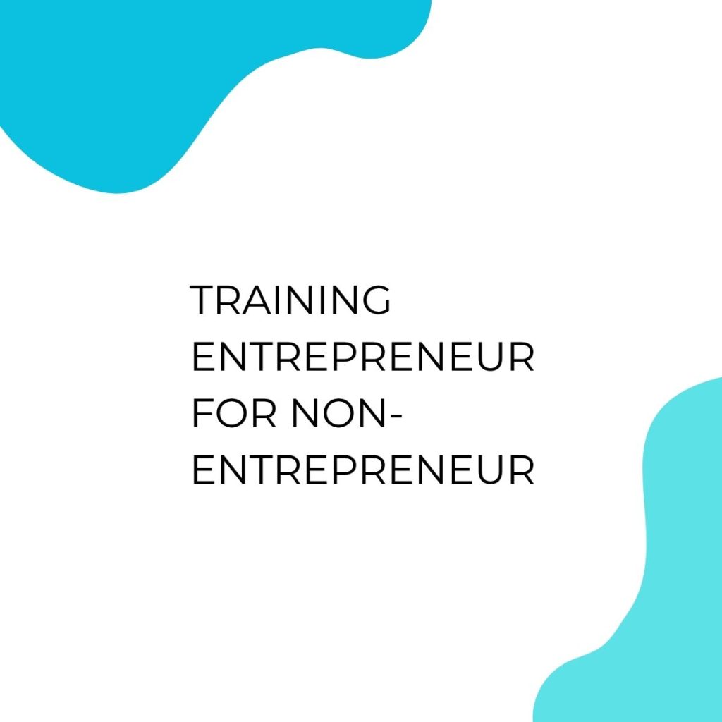 pelatihan ENTREPRENEUR FOR NON-ENTREPRENEUR online
