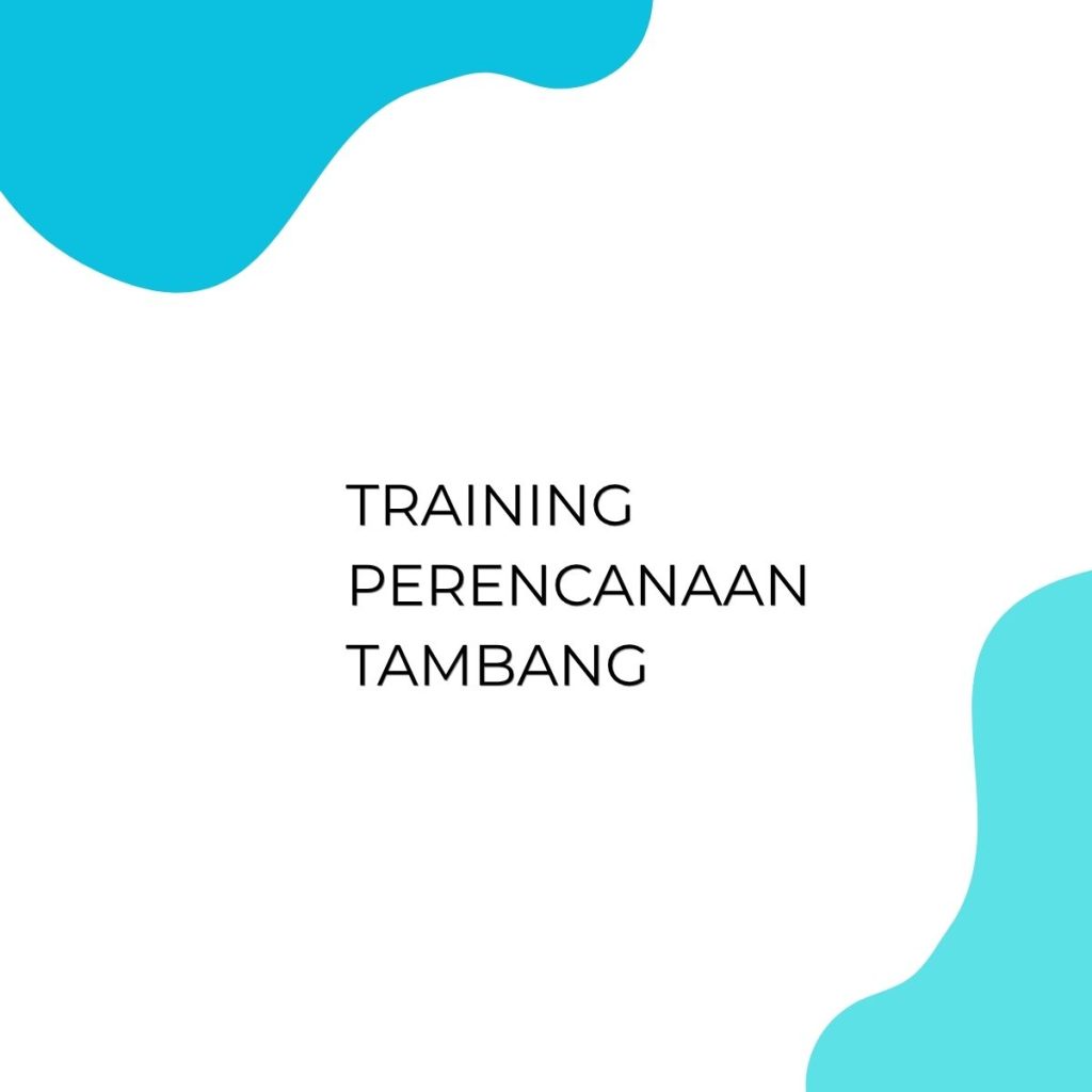 TRAINING PERENCANAAN TAMBANG pelatihan PERENCANAAN TAMBANG online