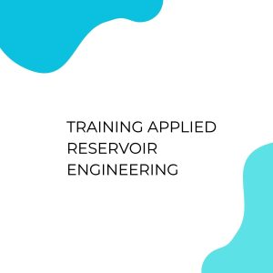 pelatihan APPLIED RESERVOIR ENGINEERING online