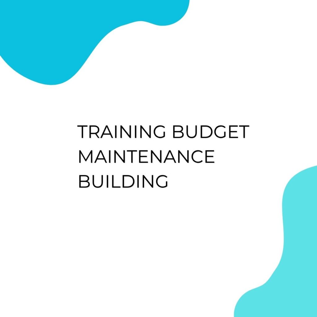 TRAINING BUDGET MAINTENANCE BUILDING pelatihan BUDGET MAINTENANCE BUILDING online