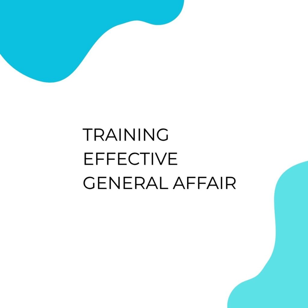 TRAINING EFFECTIVE GENERAL AFFAIR pelatihan EFFECTIVE GENERAL AFFAIR online